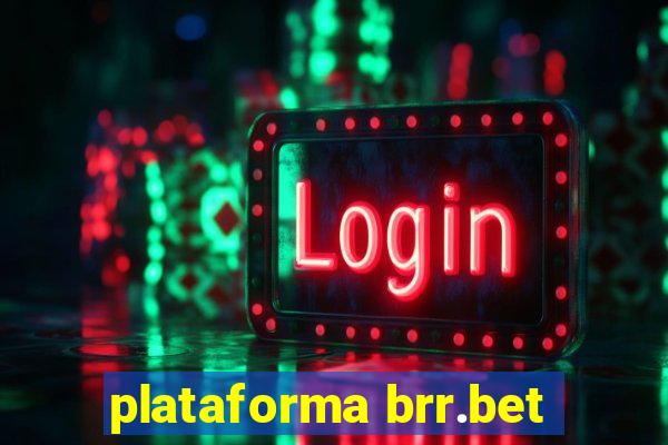 plataforma brr.bet